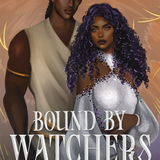 Bound By Watchers: An Epic Gothic Fantasy
